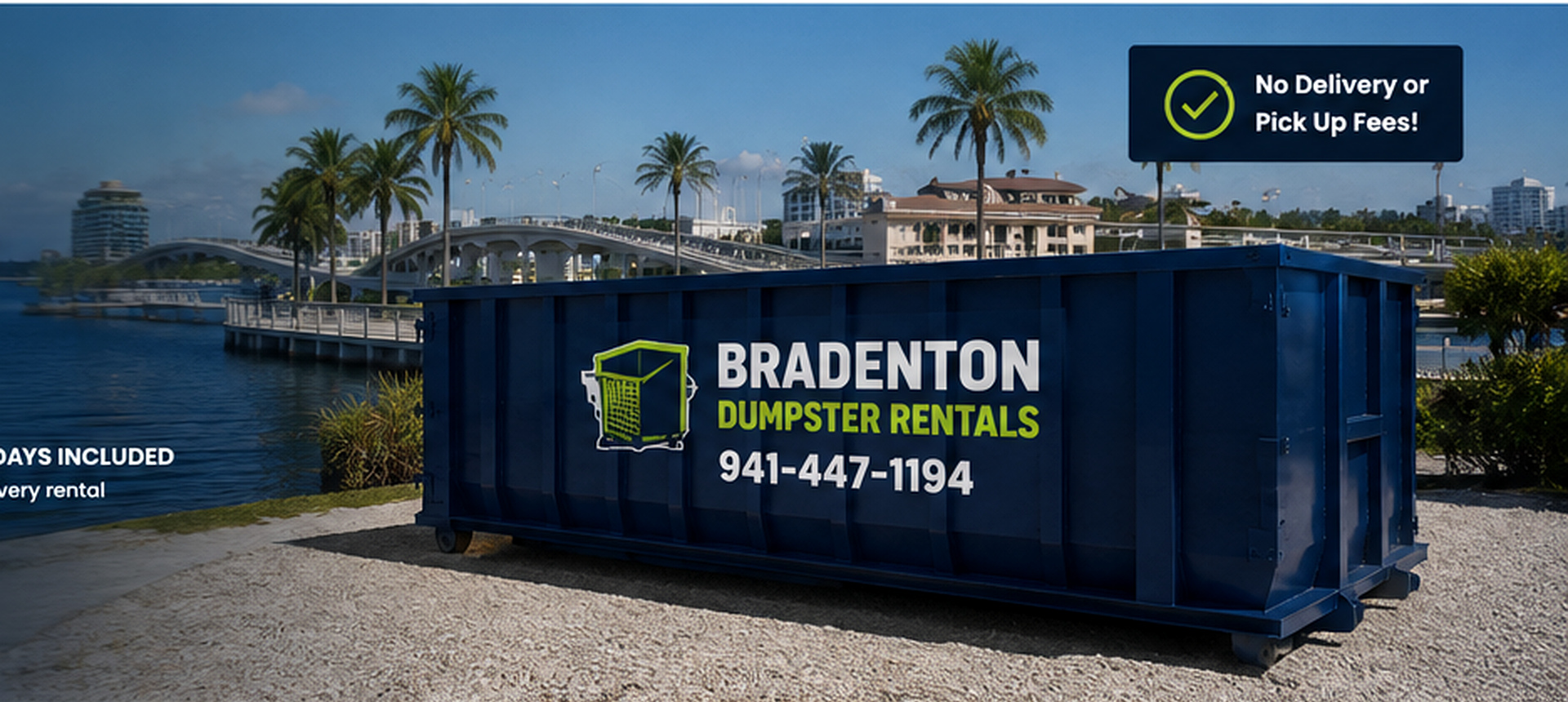 Bradenton Dumpster Rentals container near the Manatee River